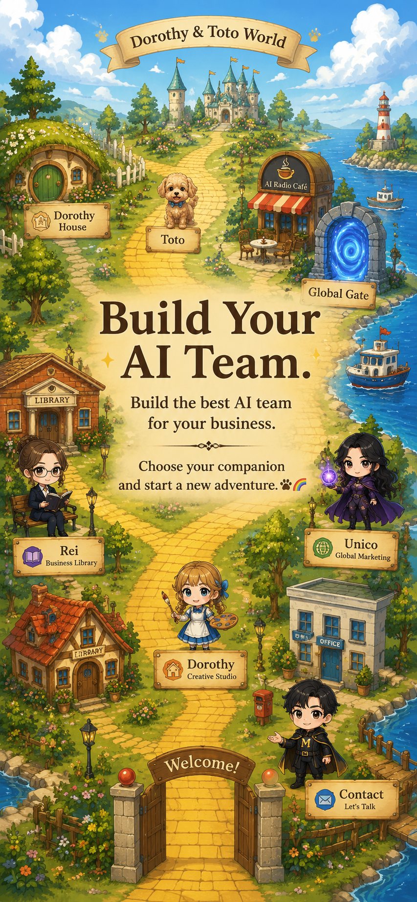Dorothy & Toto World — Build your AI team